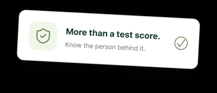 More than a test score. Know the person behind it.